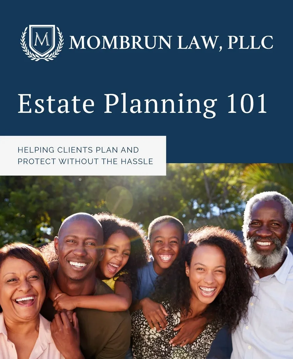 Estate Planning 101 eBook by Mombrun Law, PLLC – Free Guide for Families